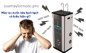 may loc nuoc keu tach tach