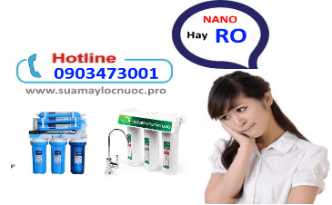 mua may loc nuoc nano hay ro