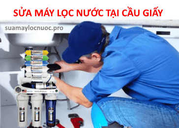 sua may loc nuoc tai cau giay