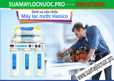 sua may loc nuoc hanico