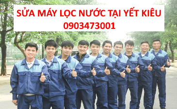 sua may loc nuoc tai yet kieu