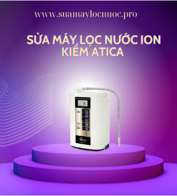 sua may loc nuoc ion kiem atica